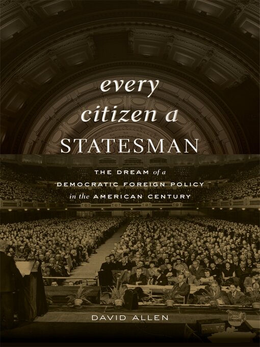 Title details for Every Citizen a Statesman by David Allen - Available